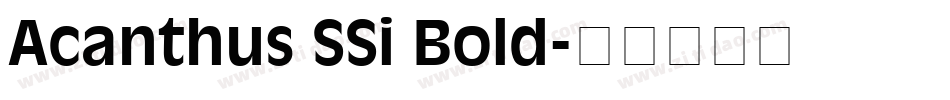 Acanthus SSi Bold字体转换